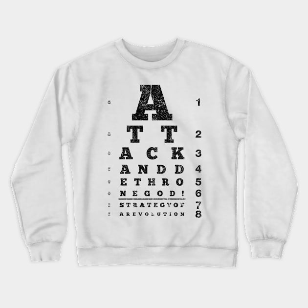 Attack and Dethrone God (Variant) Crewneck Sweatshirt by huckblade